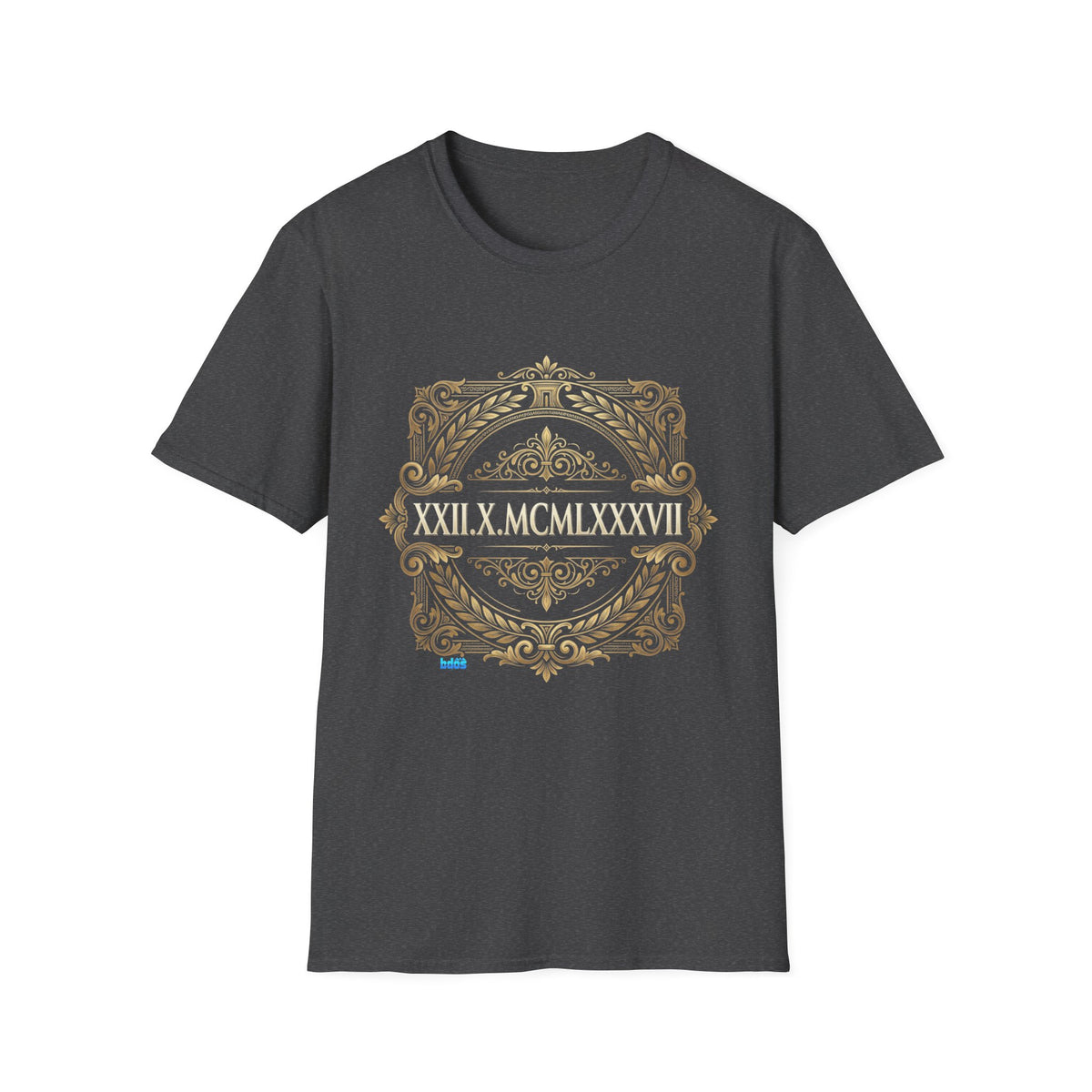 BDOS-Roman Numeral-UTShirt1 — Vintage Gold Ornate Crest "All Things" Design